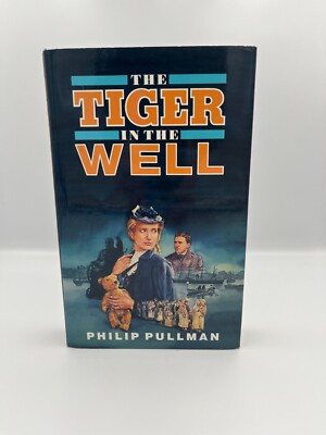 The Tiger in the Well by Philip Pullman - Signed - 1st Edition