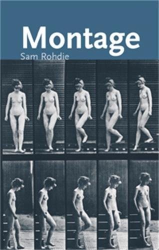 Montage (Cinema Aesthetics)-Sam Rohdie