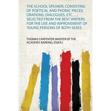 School Speaker, Consisting of Poetical and Phonic Piece -  NEW Barking Essex M 2