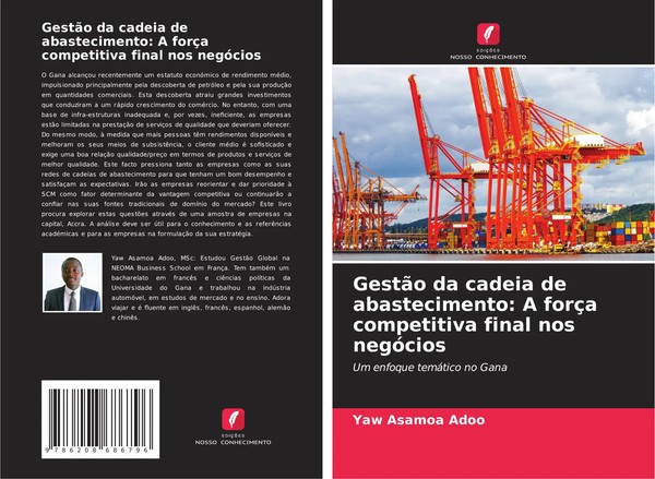 Yaw Asamoa Adoo | GestãO Da Cadeia De Abastecimento: A ForçA Competitiva...-image