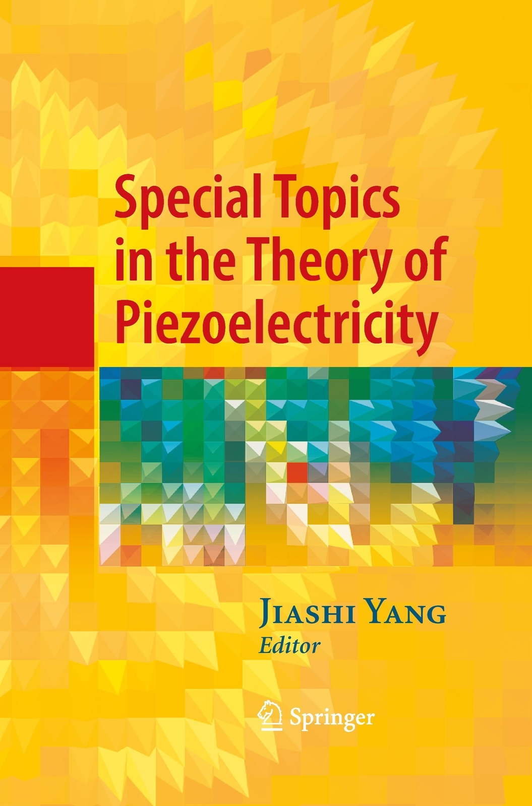 Thumbnail - Special Topics In The Theory Of Piezoelectricity Jiashi Yang