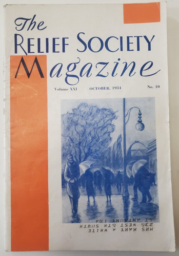 Oct 1934, The Relief Society Magazine, Mormon, Mary A White, St. Anthony, Idaho