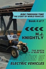 M J Knightly Evolution of Electric Vehicles (Paperback)
