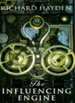 The Influencing Engine,Richard Hayden