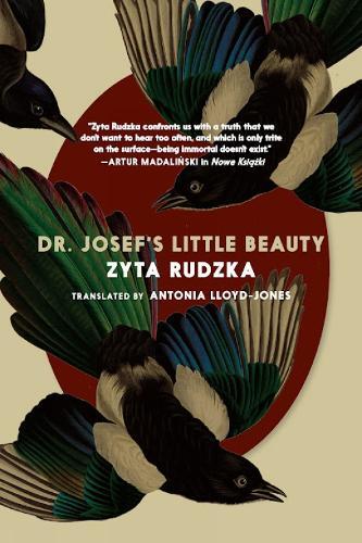 Zyta Rudzka Dr. Josef's Little Beauty (Tascabile)