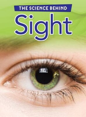 Sight (Raintree Perspectives. Book Band Lime)
