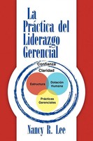 Nancy R. Lee | La PráCtica Del Liderazgo Gerencial | Taschenbuch | Spanisch