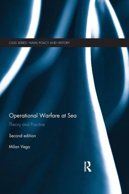 Operational Warfare at Sea Theory and Practice Milan Vego Taschenbuch Englisch
