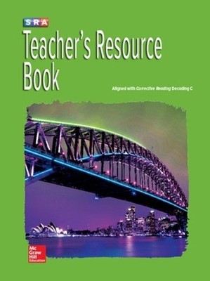 Corrective Reading Decoding Level C, Teacher Resource Book by McGraw Hill (Engli