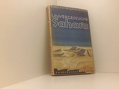 Unvergessliche Sahara Richter, Nicolas Benjamin: