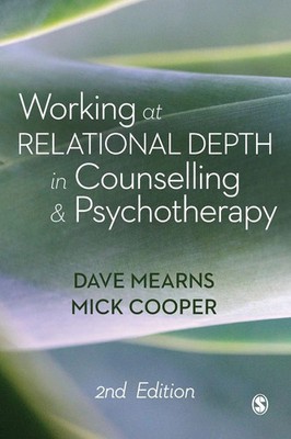 Working at Relational Depth in Counselling and Psychotherapy Dave Mearns (u. a.)