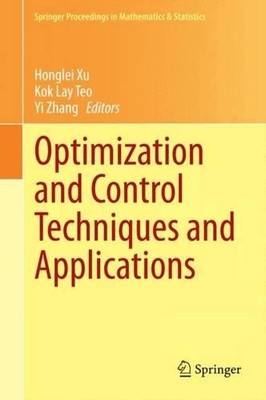 Optimization and Control Techniques and Applications - 9783662434031