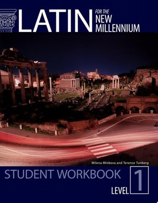 Latin for the New Millenium Level 1 (Latin Edition), Minkova, Milena,Tunberg, Te