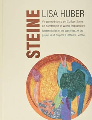 Steine. Vergegenwärtigung der Schluss-Steine.: Ein Buch Ritter Klagenfurt