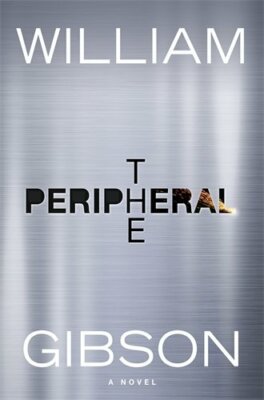 The Peripheral by Gibson, William 0670921556 FREE Shipping