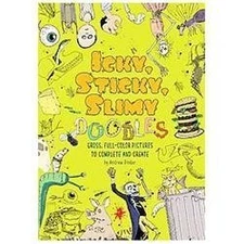 Icky, Sticky, Slimy Doodles: Gross, Full-Color Pictures to Complete and Create 