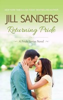 Jill Sanders | Returning Pride | Taschenbuch | Englisch (2016) | Idealist Llc