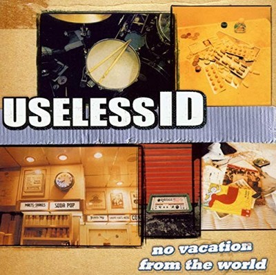 Useless Id - Useless Id - No Vacation From The World - Useless Id CD NXVG The