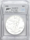 1989 SILVER EAGLE ICG MS70 PRESIDENT AUSTIN HUTTO HAND SIGNED WHITE LABEL