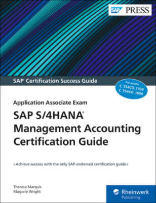 SAP S4HANA Management Accounting Certification Guide: Application Associ - GOOD
