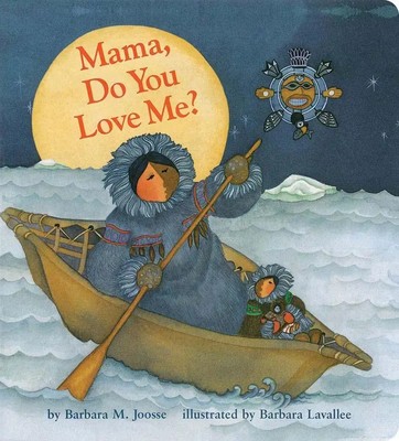 Mama, Do You Love Me? Board Book | Barbara Joosse | Englisch | Buch | 26 S.