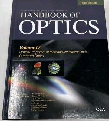 Handbook of Optics, Third Edition Volume IV Optical Properties  Material BOOK -2