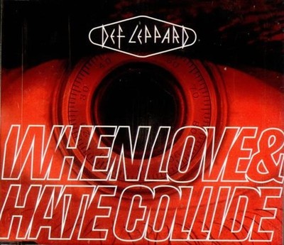 Def Leppard - When Love & Hate Collide MCD
