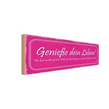 Holzschild 10x27 cm Genie&szlig;e dein Leben du bist nicht Spruch Zitat Deko Geschenk