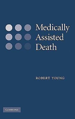 Medically Assisted Death Young Hardback Cambridge University Press 9780521880244