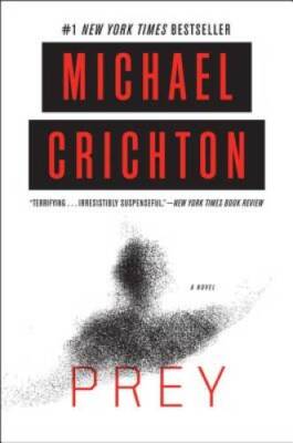 Prey: A Novel - Paperback By Crichton, Michael - VERY GOOD