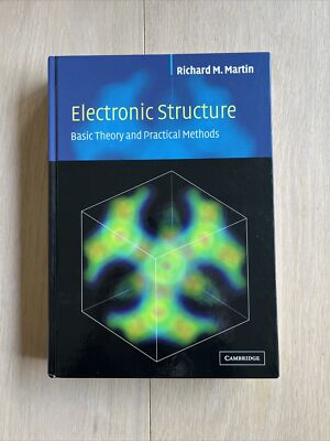 Electronic Structure: Basic Theory and Practical Methods Richard M. Martin Buch