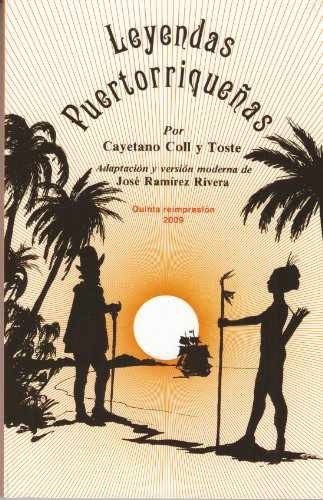 Leyendas Puertorriquenas - Paperback, by Cayetano Coll Y Toste - Very Good