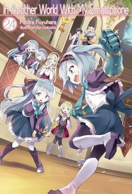 In Another World With My Smartphone: Volume 24 (Light Novel) ... - 9781718350236