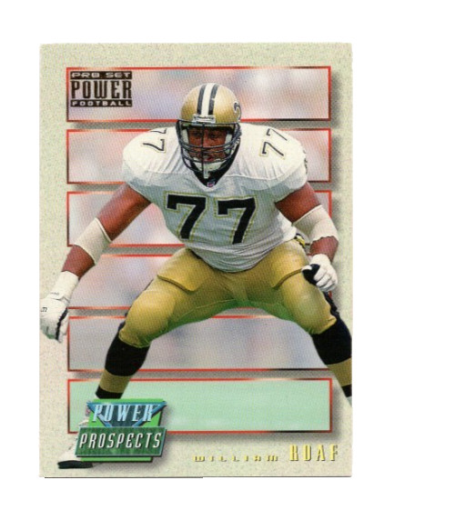 1993 Pro Set Power Power Prospects #PP56 WILLIAM ROAF New Orleans Saints
