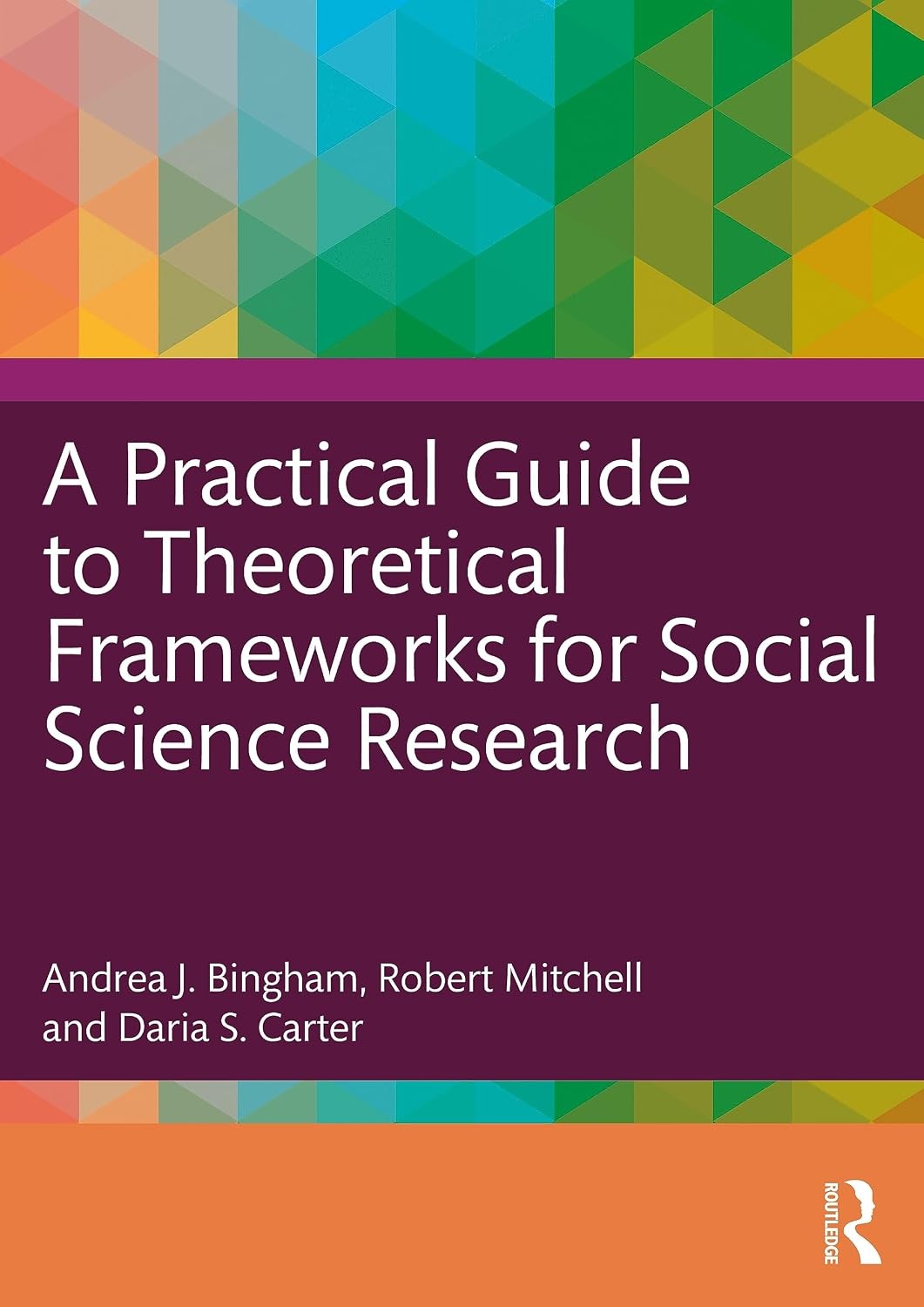 A Practical Guide to Theoretical Frameworks for Social Scienc... - - Image 4