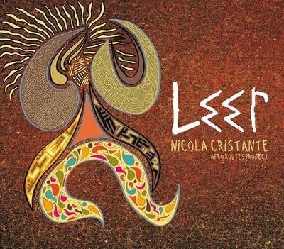 CD: Nicola Cristante & Afro Roots Projects ''Leer''