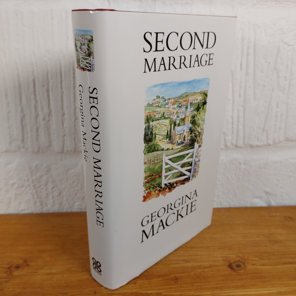 The Second Marriage by Georgina Mackie (Hardcover, 1996)