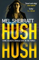 Hush Hush | Mel Sherratt | Englisch | Taschenbuch | Kartoniert / Broschiert