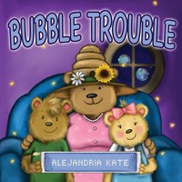 Alejandria Kate | Bubble Trouble | Taschenbuch | Englisch (2022)