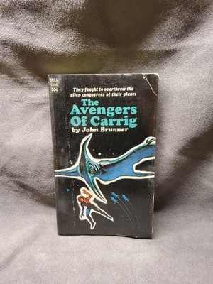 The Avengers of Carrig John Brunner 1969 First Edition Sci-Fi Dell