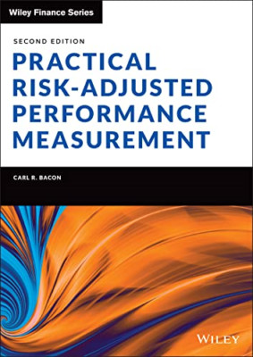 Practical Risk-Adjusted Performance Measurement, 2e - Hardback NEW Bacon, CR 25/