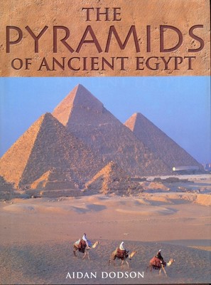 The Pyramids of Ancient Egypt - hardcover Dodson, Aidan