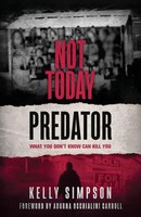Kelly Simpson | Not Today Predator | Taschenbuch | Englisch (2022)