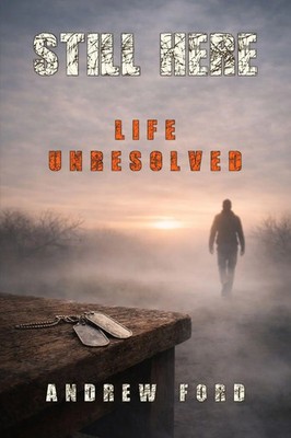 Andrew Ford | Still Here | Taschenbuch | Englisch (2026) | Life Unresolved