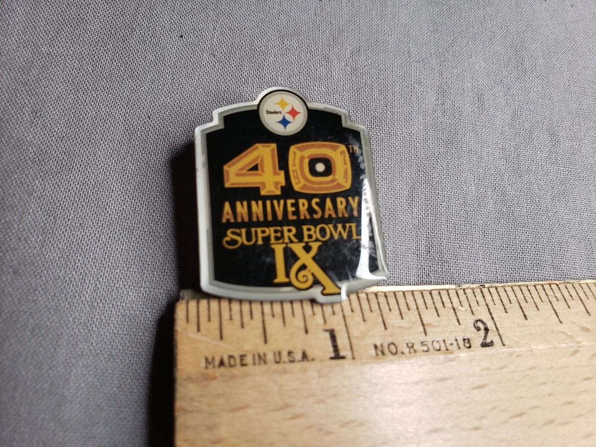 Pittsburgh Steelers 40th Anniversary Super Bowl IX Pin NFL A33 | eBay
