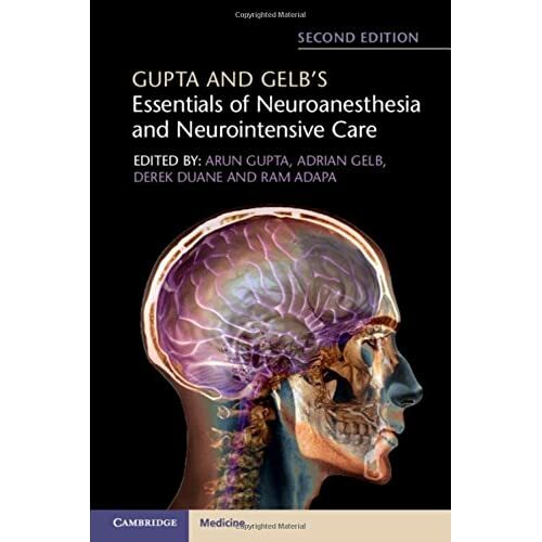 Gupta Gelb's Essentials Neuroanesthesia Neurointensive Care, 2e 9781316602522 LN