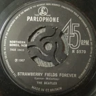 THE BEATLES STRAWBERRY FIELDS FOREVER  -UK PARLOPHONE 7" VINYL SINGLE PENNY LANE