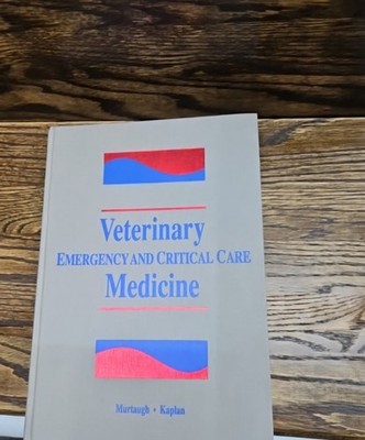 Veterinary Emergency and Critical Care Medicine by Robert J. Murtaugh and Kaplan