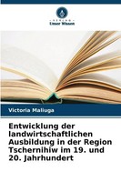 Victoria Maliuga | Entwicklung Der Landwirtschaftlichen Ausbildung In Der...