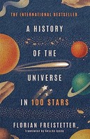 Florian Freistetter - A History Of The Universe In 100 Stars - Paperba - G245Z